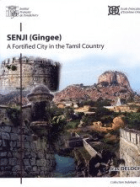 Senji(Gingee): A Fortified City in the Tamil Country